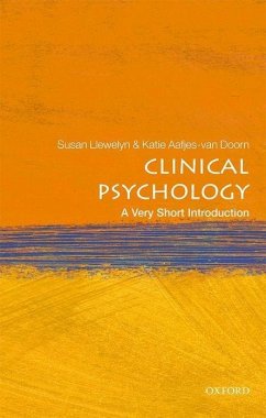 Clinical Psychology: A Very Short Introduction - Llewelyn, Susan (Professor of Clinical Psychology, University of Oxf; Aafjes-van Doorn, Katie (Postdoctoral Fellow, Access Institute for P