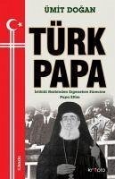 Türk Papa - Dogan, Ümit