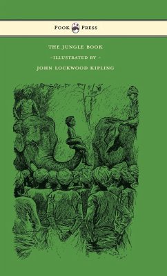 The Jungle Book - With Illustrations by John Lockwood Kipling & Others - Kipling, Rudyard