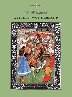 The Illustrated Alice in Wonderland (The Golden Age of Illustration Series) - Carroll, Lewis