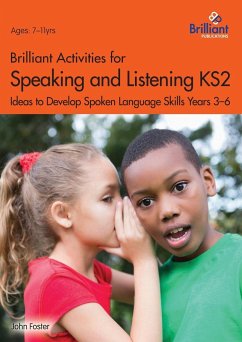 Brilliant Activities for Speaking and Listening KS2 - Foster, John