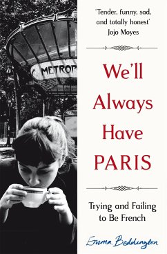 We'll Always Have Paris - Beddington, Emma
