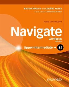 Navigate: B2 Upper-intermediate. Workbook with CD (with Key) - Roberts, Rachael; Krantz, Caroline