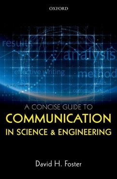 A Concise Guide to Communication in Science and Engineering - Foster, David H