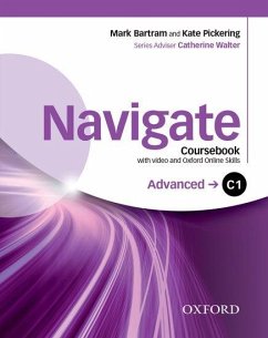 Navigate: C1 Advanced: Coursebook with DVD and Oxford Online Skills Program - Bartram, Mark; Pickering, Kate