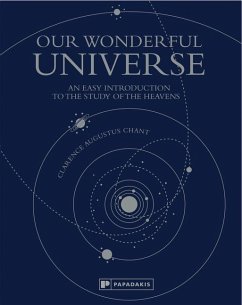 Our Wonderful Universe - Chant, Clarence Augustus