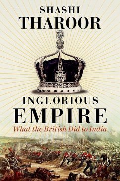 Inglorious Empire - Tharoor, Shashi
