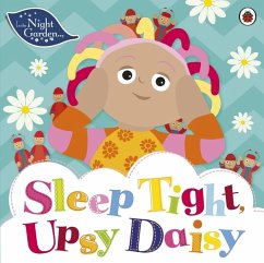 Cover In the Night Garden: Sleep Tight, Upsy Daisy