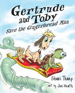Gertrude and Toby Save the Gingerbread Man - Tharp, Shari