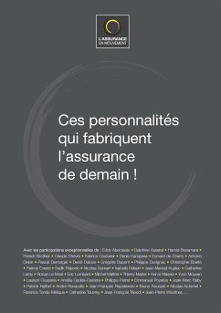 Ces personnalités qui fabriquent l'assurance de demain ! (eBook, ePUB)