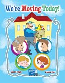 We're Moving Today!: A Moving Story (Deployment Series, #4) (eBook, ePUB)