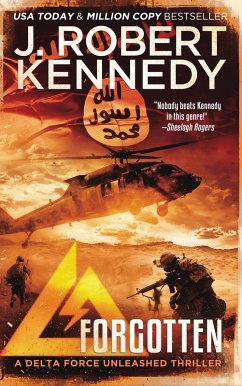 Forgotten (Delta Force Unleashed Thrillers, #5) (eBook, ePUB) - Kennedy, J. Robert