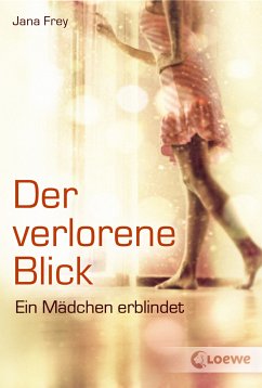 Der verlorene Blick (eBook, ePUB) - Frey, Jana