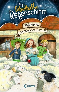 Hilfe für die sprechenden Tiere / Der fabelhafte Regenschirm Bd.4 (eBook, ePUB) - Storm, Sarah; Margineanu, Sandra