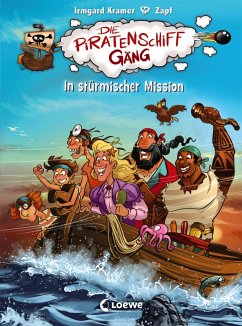 In stürmischer Mission / Die Piratenschiffgäng Bd.3 (eBook, ePUB) - Kramer, Irmgard