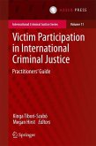 Victim Participation in International Criminal Justice