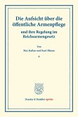 Die Aufsicht über die öffentliche Armenpflege