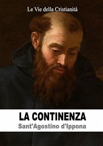 La Continenza (eBook, ePUB) - d'Ippona, Sant'Agostino