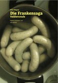 Die Frankensaga - Vollfettstufe (eBook, ePUB)