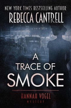 Cover A Trace of Smoke (Hannah Vogel novels, #1) (eBook, ePUB)
