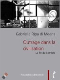 Outrage dans la civilisation (eBook, ePUB)