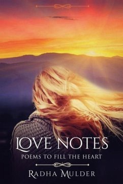Love Notes: Poems To Fill the Heart - Mulder, Radha
