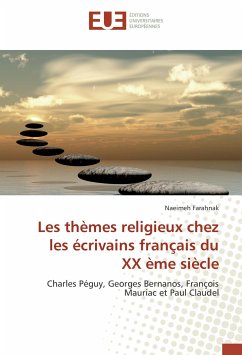 Les thèmes religieux chez les écrivains français du XX ème siècle - Farahnak, Naeimeh