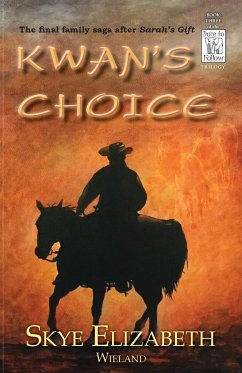 Kwan's Choice - Wieland, Skye Elizabeth