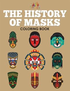 The History of Masks Coloring Book - Activity Attic Books