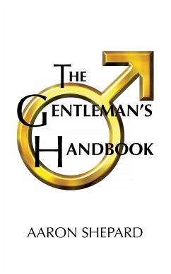 The Gentleman's Handbook - Shepard, Aaron