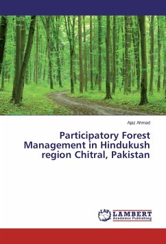 Participatory Forest Management in Hindukush region Chitral, Pakistan