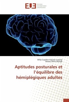 Aptitudes posturales et l¿équilibre des hémiplégiques adultes - Katosia Lusengi, Willy-Cupidon;Okito Wonga, Damas