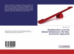 Neoliberalism and the Global Imbalances: the Neo-Gramscian Approach - Phumma, Naphon