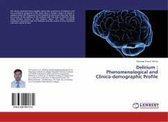 Delirium : Phenomenological and Clinico-demographic Profile - Verma, Sandeep Kumar