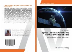 Space Debris: A Great Leap Forward We Won't Take - de Andrade Jr, Elias