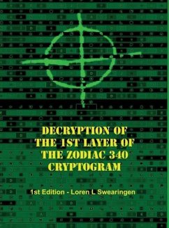 Decryption of the 1st Layer of the Zodiac 340 Cryptogram - Swearingen, Loren L