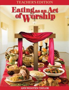 Eating As An Act of Worship - Wooten-Taylor, Ann