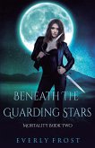 Beneath the Guarding Stars