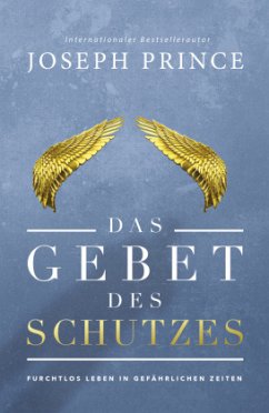 Das Gebet des Schutzes - Prince, Joseph