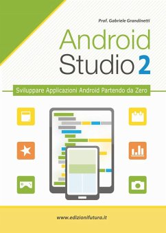 Cover Grandinetti, G: Android studio. Sviluppare vere applicazione