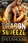 Dragon Squeeze (Dragon Point, #2) (eBook, ePUB)