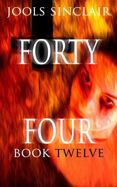 Forty-Four Book Twelve (44, #12) (eBook, ePUB) - Sinclair, Jools