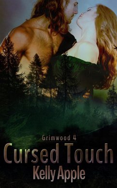 Cursed Touch (Grimwood, #4) (eBook, ePUB) - Apple, Kelly