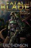 Fatal Blade (Decker's War, #3) (eBook, ePUB)
