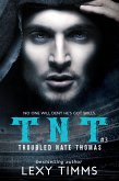 Troubled Nate Thomas - Part 3 (T.N.T. Series, #3) (eBook, ePUB)
