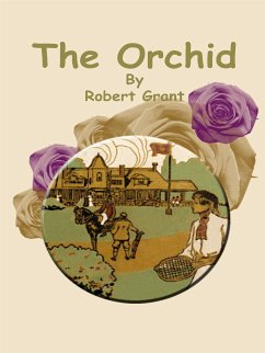 The Orchid (eBook, ePUB) - Grant, Robert