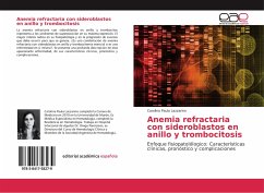 Anemia refractaria con sideroblastos en anillo y trombocitosis
