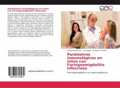 Parámetros inmunológicos en niños con Faringoamigdalitis infecciosa