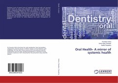 Oral Health- A mirror of systemic health - Vohra, Puneeta;Chander, Vinod Vijay;Chaudhry, Astha