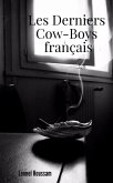 Les Derniers Cow-boys français (eBook, ePUB) Les Derniers Cow-boys français (eBook, ePUB)